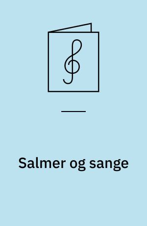 Salmer og sange
