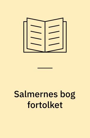 Salmernes bog fortolket
