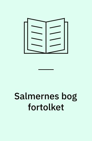 Salmernes bog fortolket