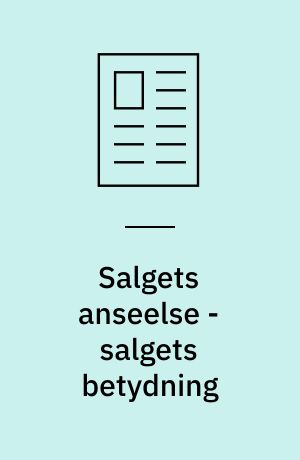 Salgets anseelse - salgets betydning