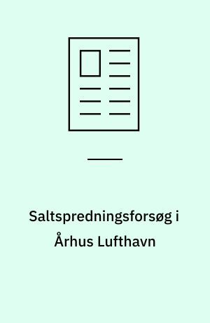 Saltspredningsforsøg i Århus Lufthavn