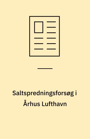 Saltspredningsforsøg i Århus Lufthavn