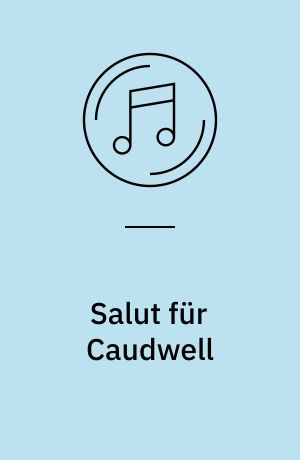 Salut für Caudwell: Les consolations ; Concertini