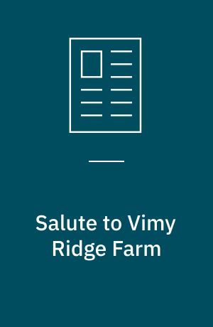 Salute to Vimy Ridge Farm | Vejle Bibliotekerne
