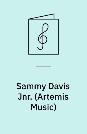 Sammy Davis Jnr. : ten timeless classics arranged for voice, piano and guitar, as performed and recorded by the legendary Sammy Davis Jnr.