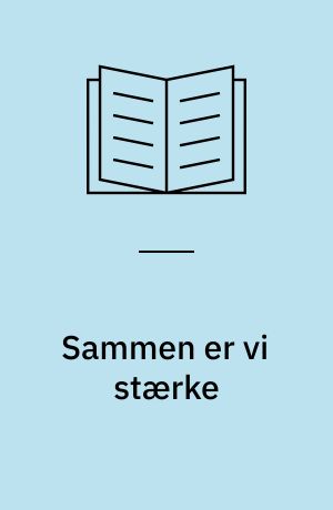 Sammen er vi stærke : indtryk fra den alternative kvindekonference 1980