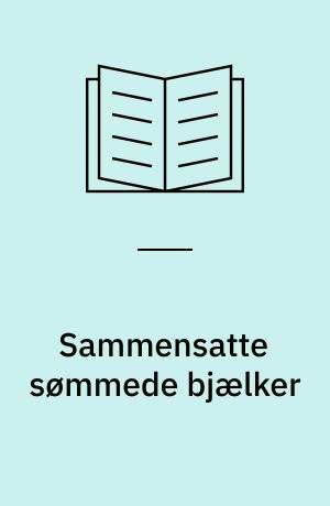 Sammensatte sømmede bjælker