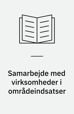 Samarbejde med virksomheder i områdeindsatser