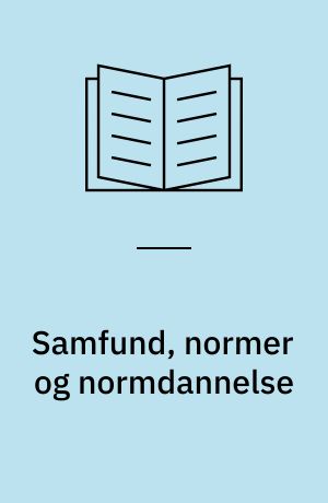Samfund, normer og normdannelse