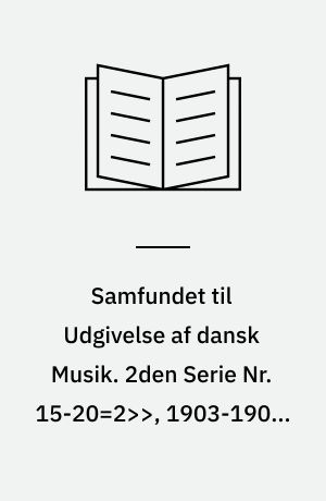Samfundet til Udgivelse af dansk Musik. 2den Serie Nr. 15-20=2>>, 1903-1905. 16 : Musik til Holger Drachmanns Melodrama "Middelalderlig" : Op. 55. Klaverudtog <forkortet>
