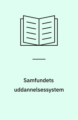 Samfundets uddannelsessystem