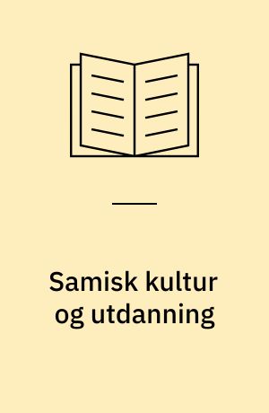 Samisk kultur og utdanning : de enkelte sektorer : administrasjon