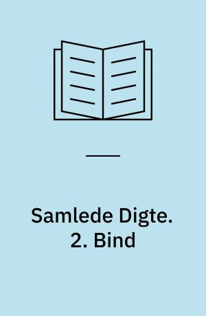 Samlede Digte. 2. Bind