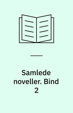 Samlede noveller. Bind 2