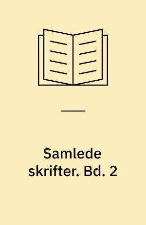 Samlede skrifter. Bd. 2 : Troens rare Klenodie, 3.-7. del, samt 2 tillæg. - 1953