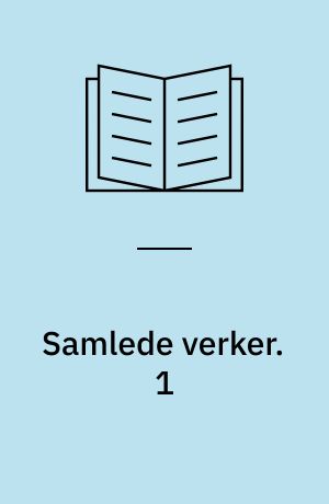 Samlede verker. 1