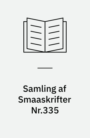 Samling af Smaaskrifter Nr.335