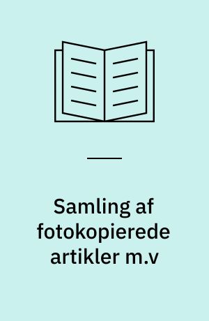 Samling af fotokopierede artikler m.v