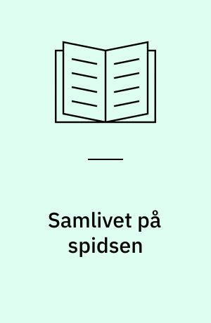 Samlivet på spidsen