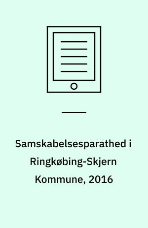 Samskabelsesparathed i Ringkøbing-Skjern Kommune, 2016 : forskningsrapport