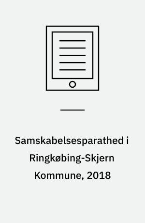 Samskabelsesparathed i Ringkøbing-Skjern Kommune, 2018 : forskningsrapport