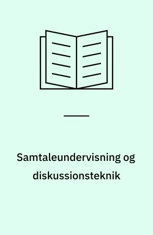 Samtaleundervisning og diskussionsteknik