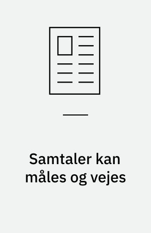 Samtaler kan måles og vejes