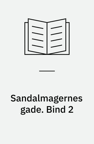 Sandalmagernes gade. Bind 2