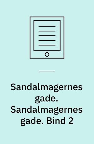 Sandalmagernes gade. Sandalmagernes gade. Bind 2