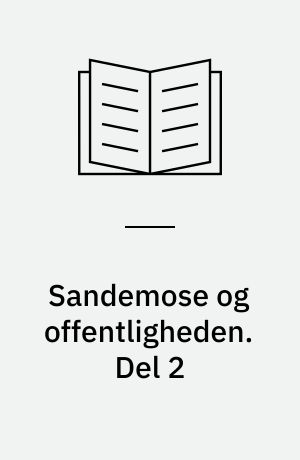 Sandemose og offentligheden : et kildeskrift. Del 2