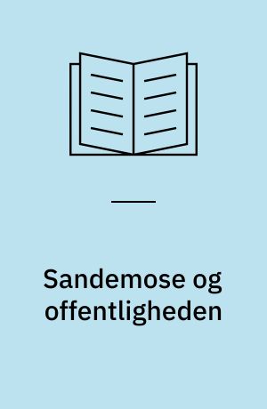 Sandemose og offentligheden : et kildeskrift. Del 1