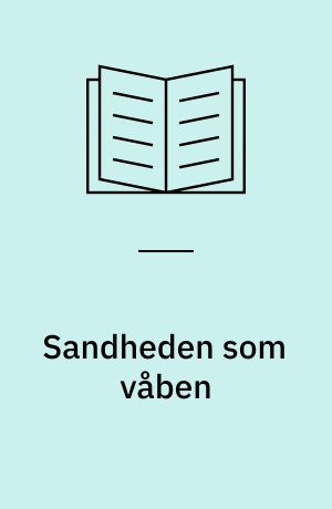 Sandheden som våben