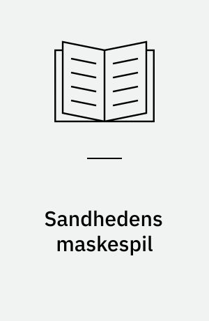 Sandhedens maskespil : en analyse af Federico García Lorcas sene lyrik 1929-36