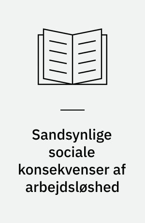 Sandsynlige sociale konsekvenser af arbejdsløshed