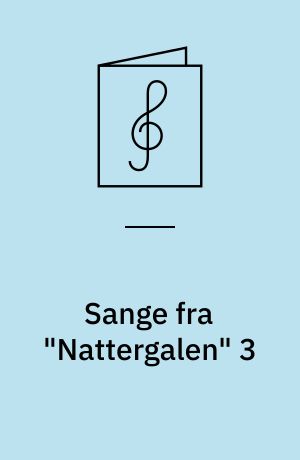 Sange fra "Nattergalen" 3