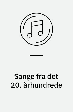 Sange fra det 20. århundrede