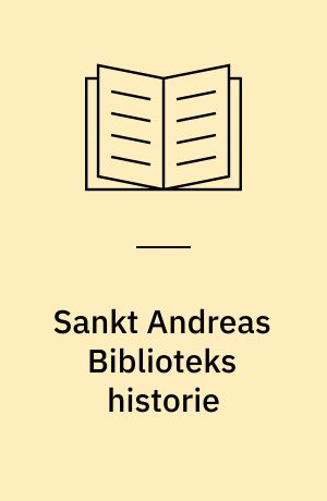 Sankt Andreas Biblioteks historie
