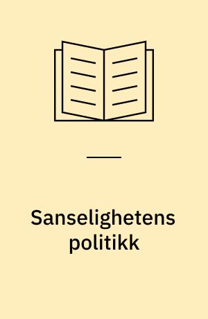 Sanselighetens politikk