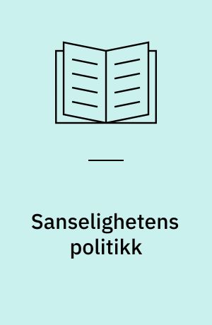 Sanselighetens politikk