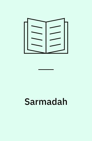Sarmadah : riwāyah