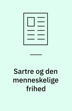 Sartre og den menneskelige frihed