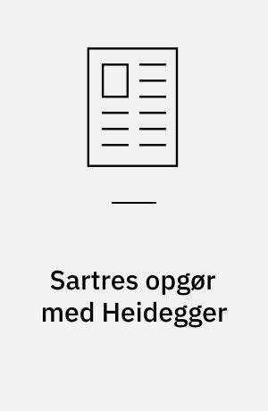 Sartres opgør med Heidegger