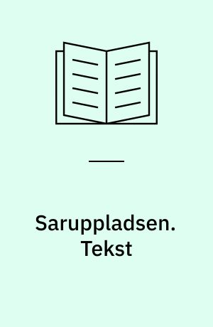 Saruppladsen. Tekst