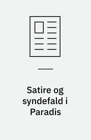 Satire og syndefald i Paradis