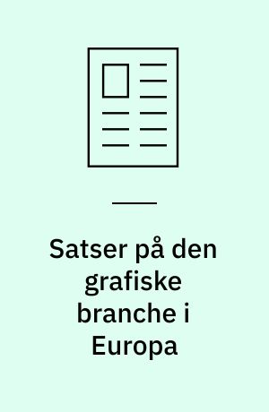 Satser på den grafiske branche i Europa