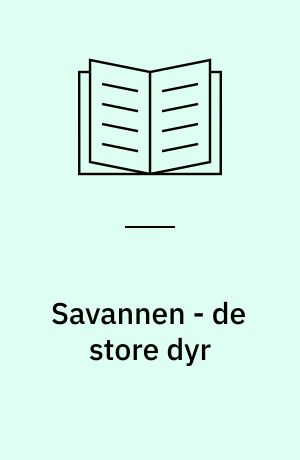 Savannen - de store dyr