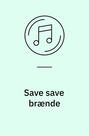 Save save brænde