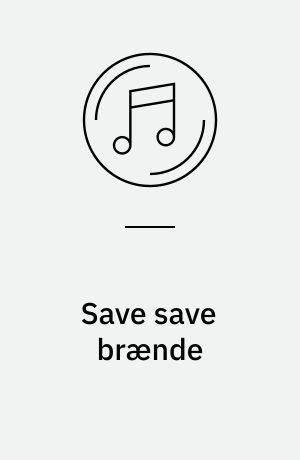 Save save brænde