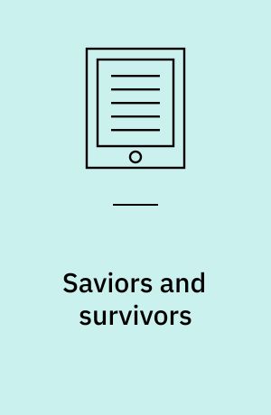 Saviors and survivors : Darfur, politics, and the war on terror