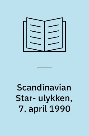 Scandinavian Star- ulykken, 7. april 1990 : vedlegg